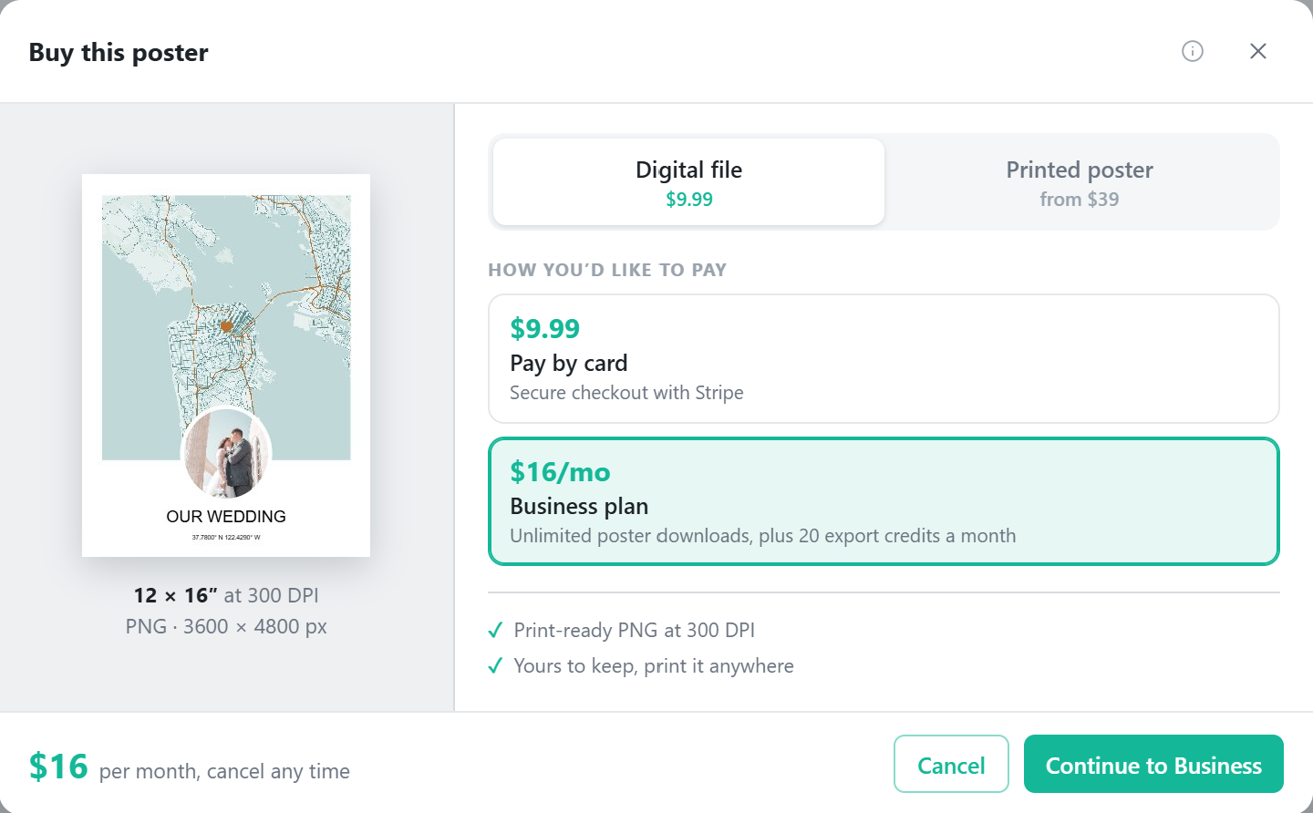 Map Builder's buy dialog with two ways to pay: a one-time $9.99 digital file, or unlimited poster downloads on the $16 per month Business plan